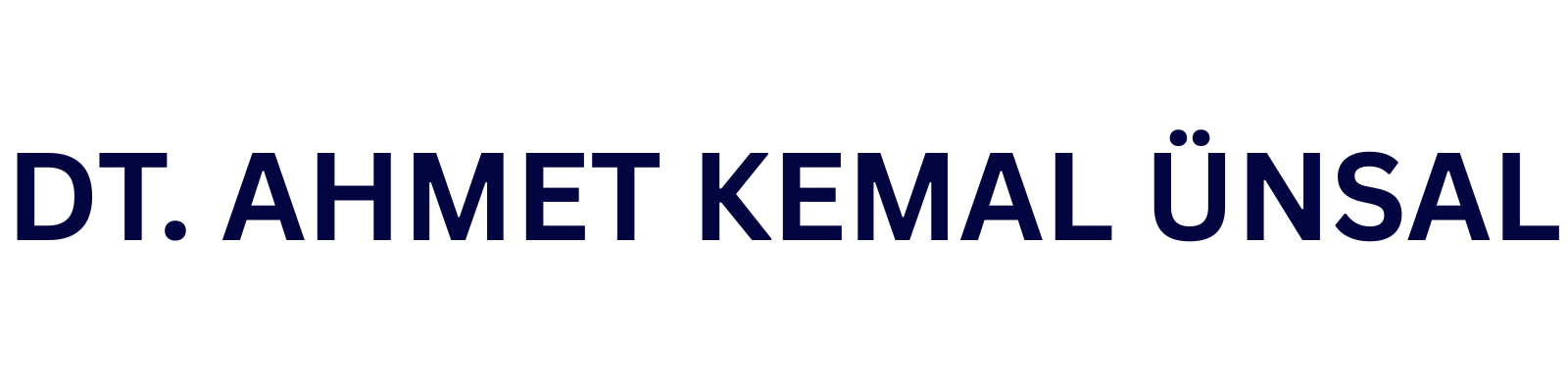 DT. AHMET KEMAL ÜNSAL